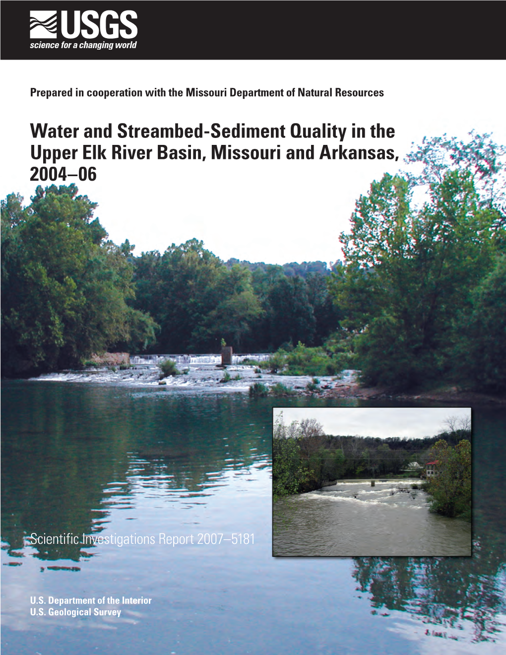 Water and Streambed-Sediment Quality in the Upper Elk River Basin, Missouri and Arkansas, 2004–06