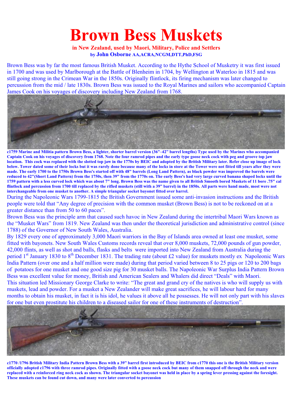 Brown Bess Muskets in New Zealand, Used by Maori, Military, Police and Settlers by John Osborne AA,ACRA,NCGM,DTT,Phd,FSG