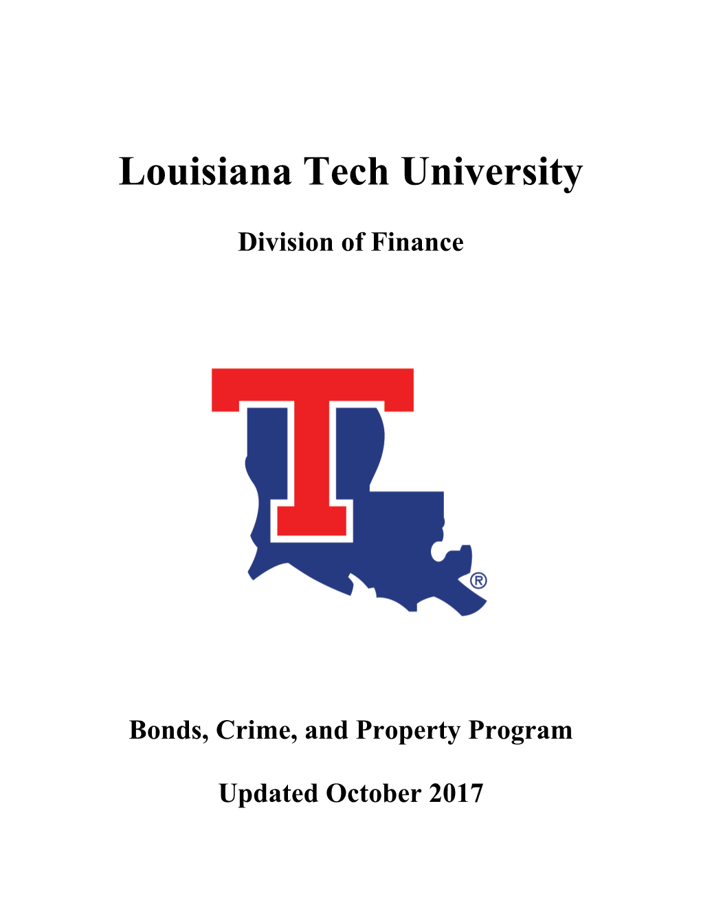 Louisiana Tech University Bonds, Crime, and Property Program