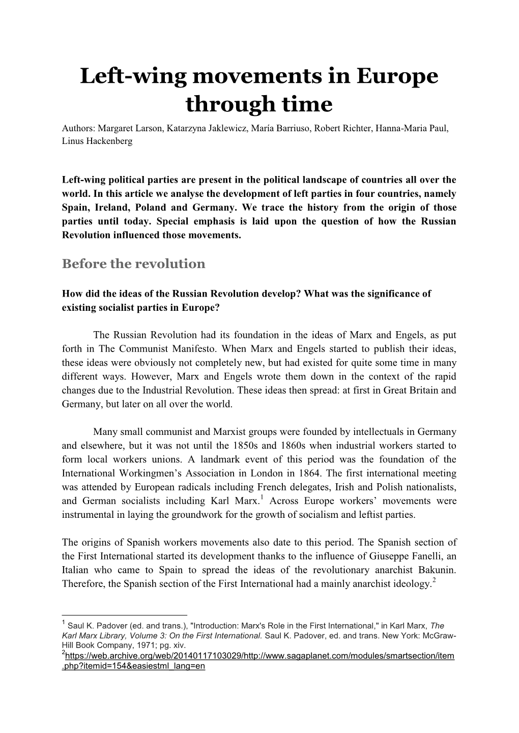 Left-Wing Movements in Europe Through Time Authors: Margaret Larson, Katarzyna Jaklewicz, María Barriuso, Robert Richter, Hanna-Maria Paul, Linus Hackenberg