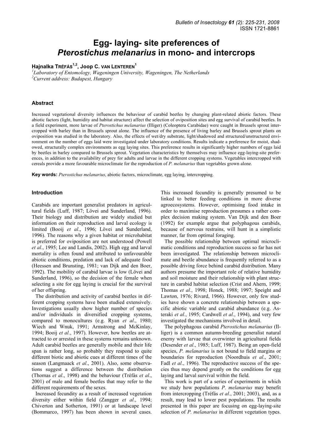 Egg- Laying- Site Preferences of Pterostichus Melanarius in Mono- and Intercrops