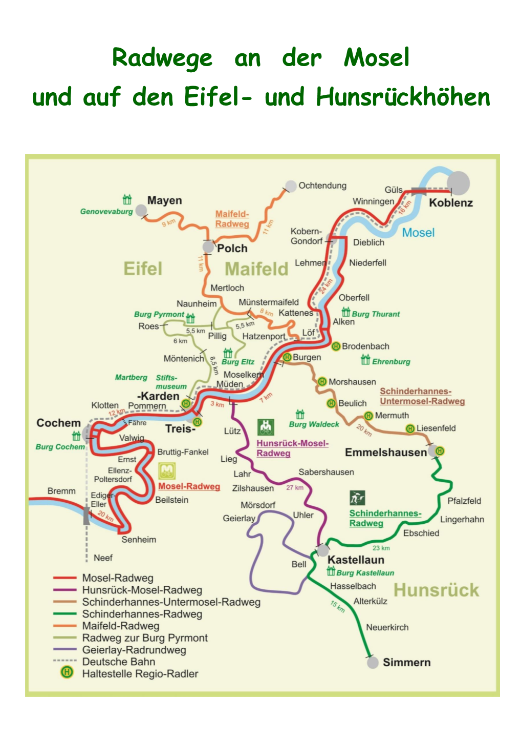 Radwege an Der Mosel Und Auf Den Eifel- Und Hunsrückhöhen