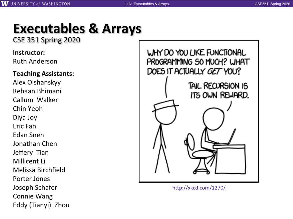 Executables & Arrays CSE 351 Spring 2020