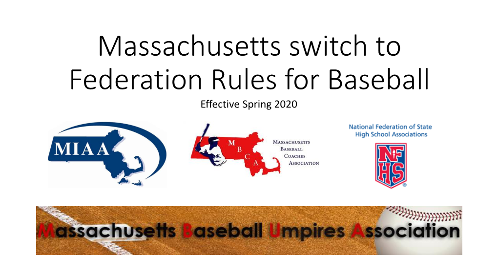 Massachusetts Switch to Federation Rules for Baseball Effective Spring 2020 Agenda