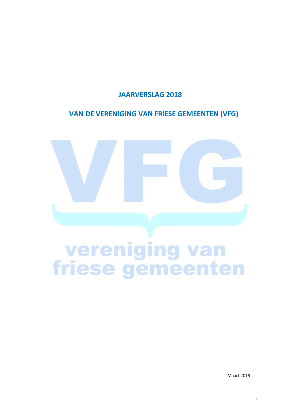 Jaarverslag 2018 Van De Vereniging Van Friese Gemeenten