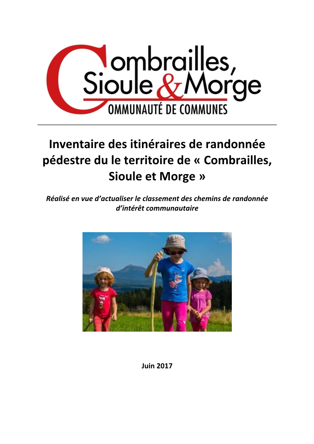 Inventaire Des Itinéraires De Randonnée Pédestre Du Le Territoire De « Combrailles, Sioule Et Morge »