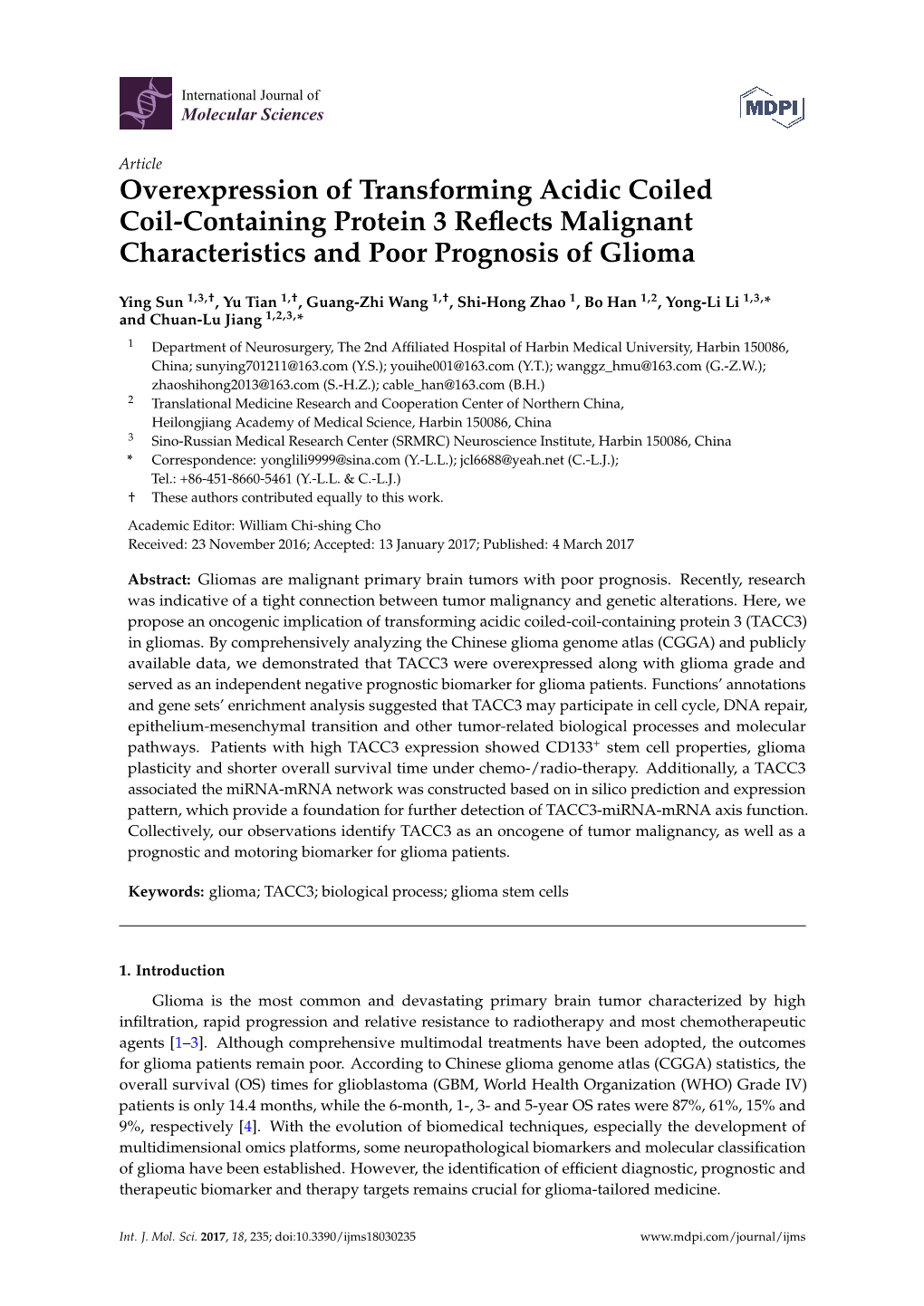 Overexpression of Transforming Acidic Coiled Coil-Containing Protein 3 Reﬂects Malignant Characteristics and Poor Prognosis of Glioma