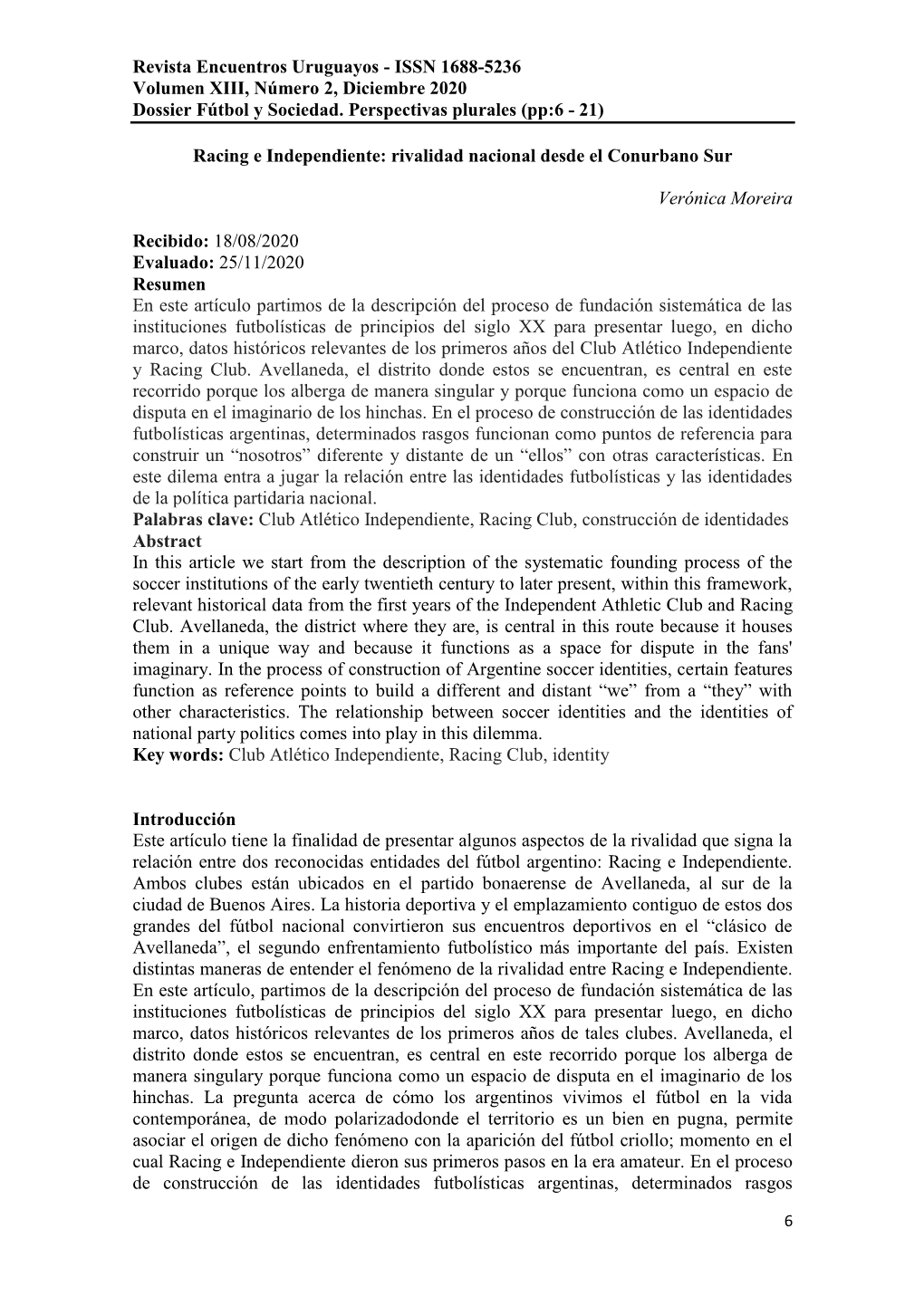 Revista Encuentros Uruguayos - ISSN 1688-5236 Volumen XIII, Número 2, Diciembre 2020 Dossier Fútbol Y Sociedad