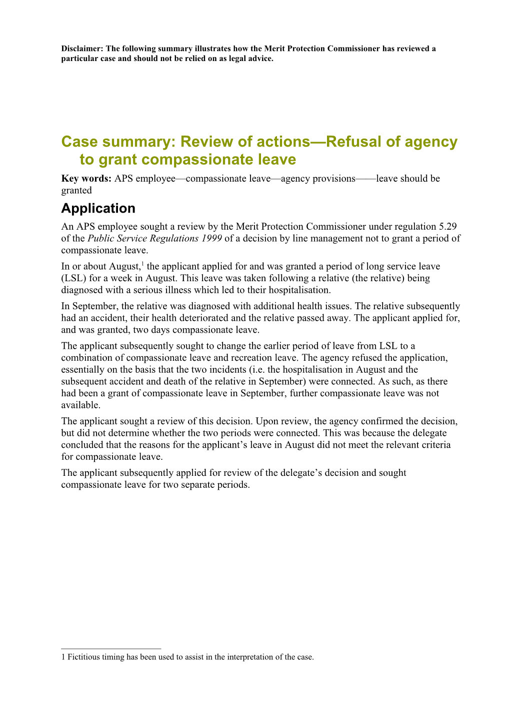 Case Summary: Review of Action an Application for Compassionate Leave