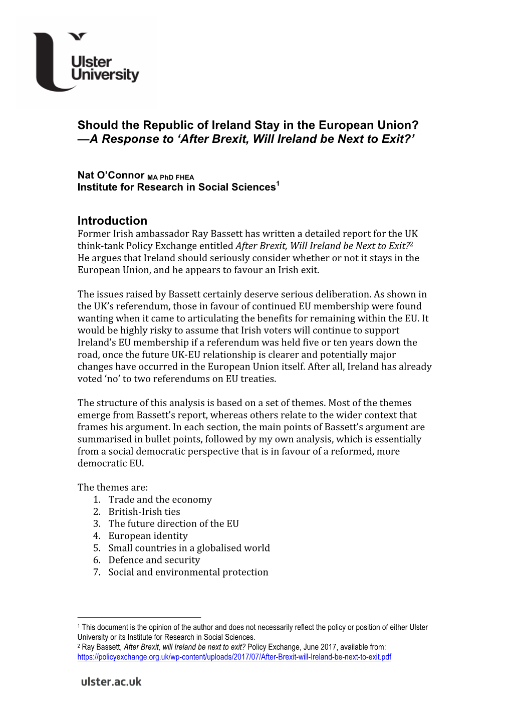 Should the Republic of Ireland Stay in the European Union? —A Response to ‘After Brexit, Will Ireland Be Next to Exit?’