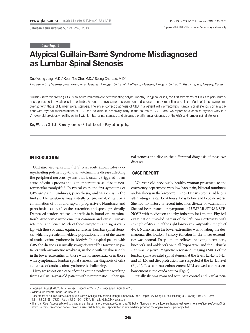 Atypical Guillain-Barré Syndrome Misdiagnosed As Lumbar Spinal Stenosis