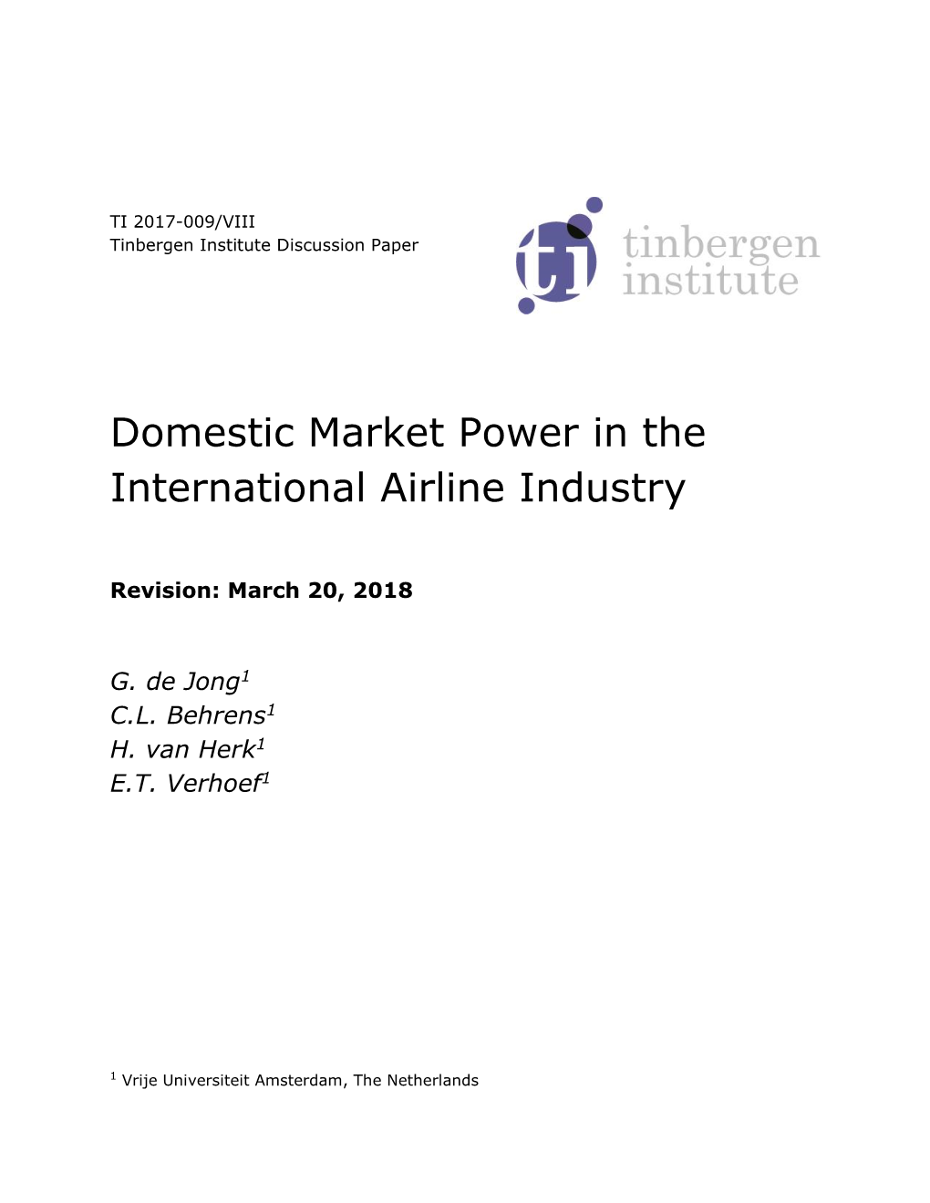 Domestic Market Power in the International Airline Industry