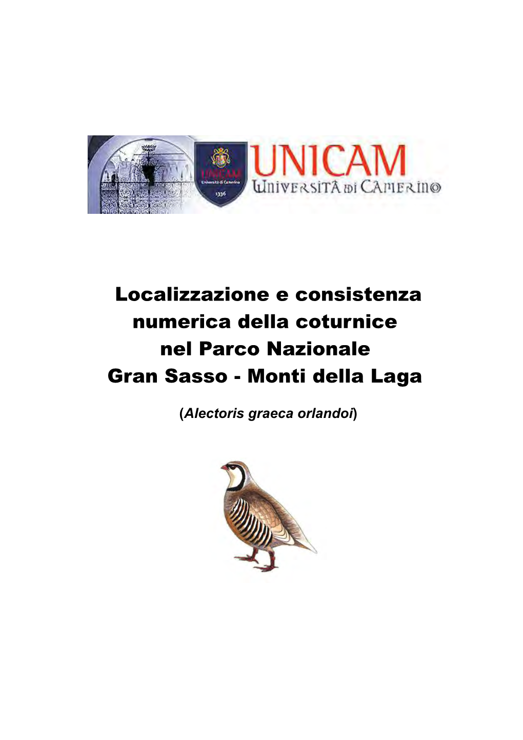 Localizzazione E Consistenza Numerica Della Coturnice Nel Parco Nazionale Gran Sasso - Monti Della Laga