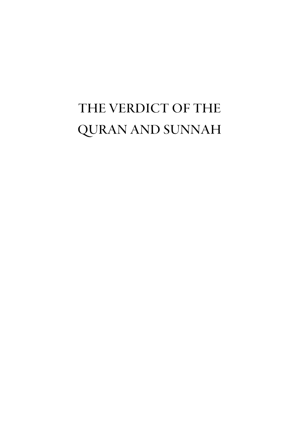 The Verdict of the Quran and Sunnah