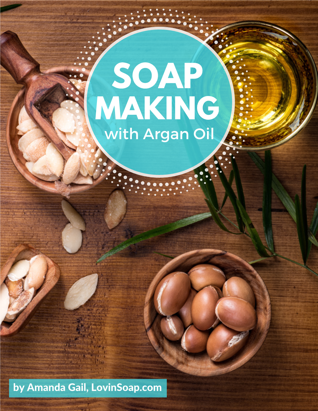 SOAP MAKING with Argan Oil