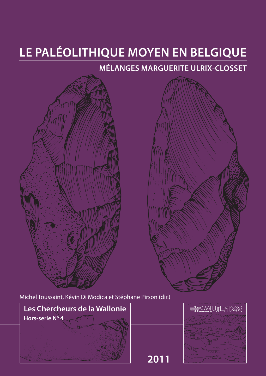 Le Paléolithique Moyen En Belgique Mélangesmargueriteulrix Closset