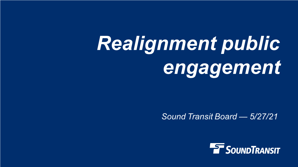 Realignment Public Engagement