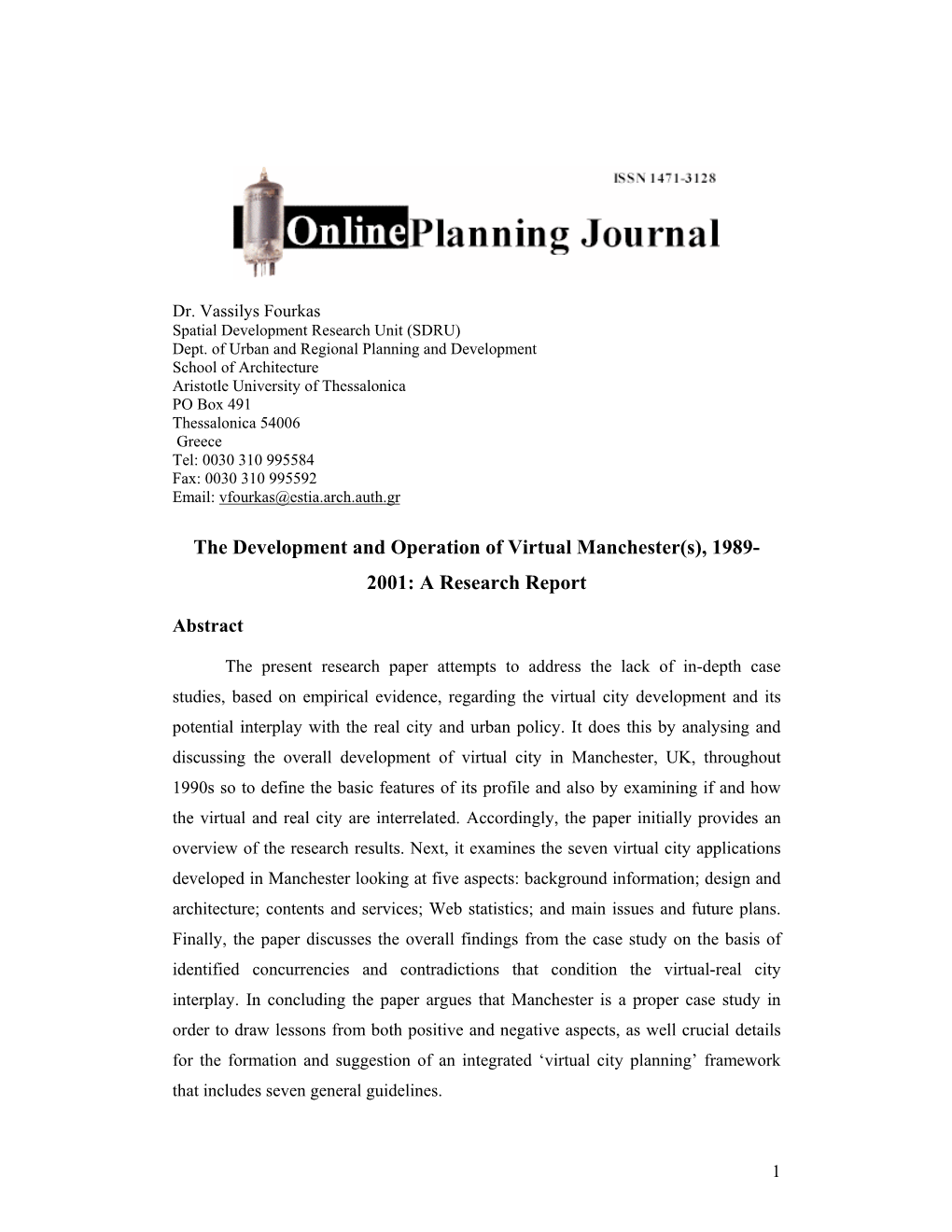 The Development and Operation of Virtual Manchester(S), 1989- 2001: a Research Report