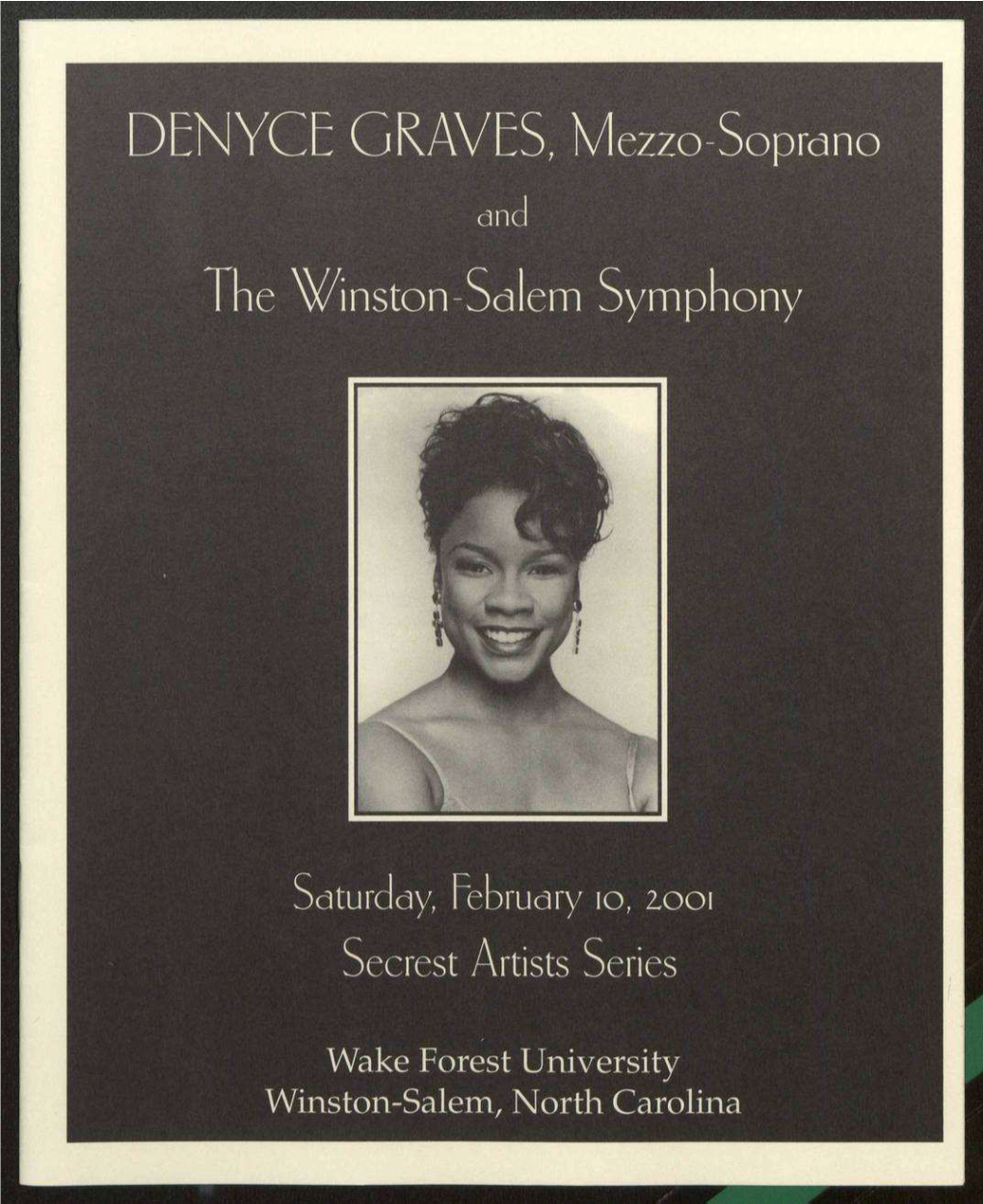 DENYCE GRAVES, Mezzo-Soprano the Winston-Salem Symphony