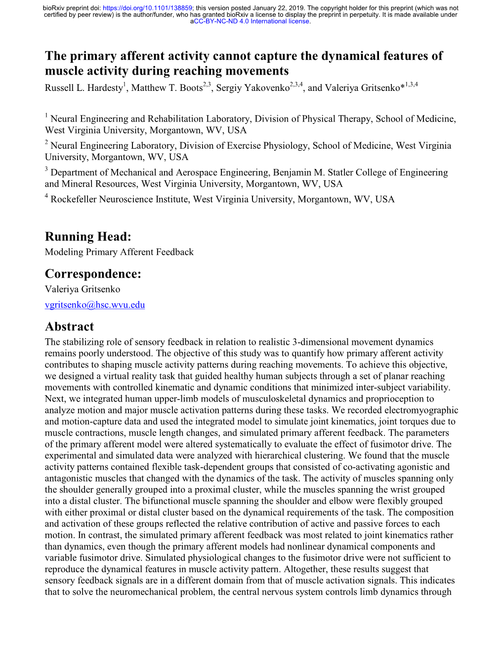 The Primary Afferent Activity Cannot Capture the Dynamical Features of Muscle Activity During Reaching Movements Russell L