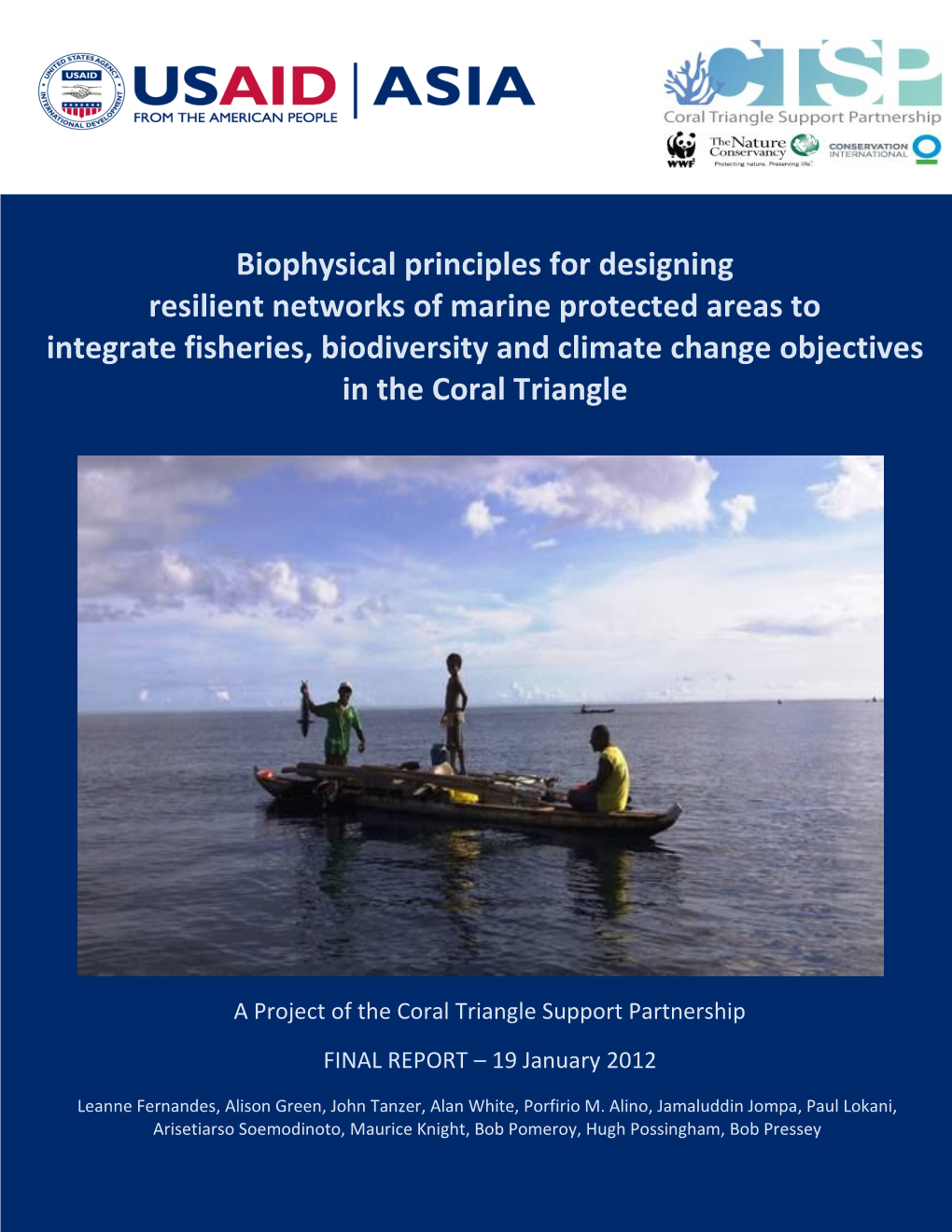 Biophysical Principles for Designing Resilient Networks of Marine Protected Areas to Integrate Fisheries, Biodiversity and Clim
