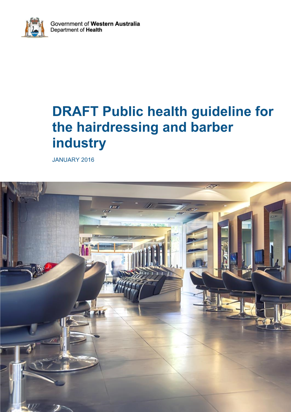 DRAFT Public Health Guideline for the Hairdressing and Barber Industry