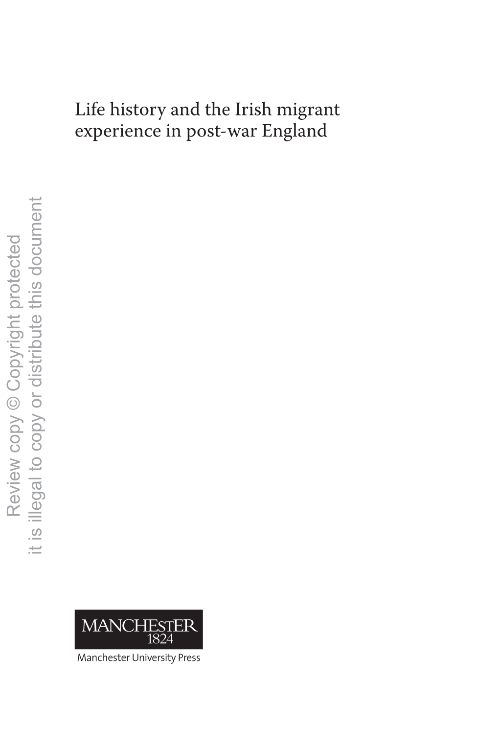 Life History and the Irish Migrant Experience in Post- War England