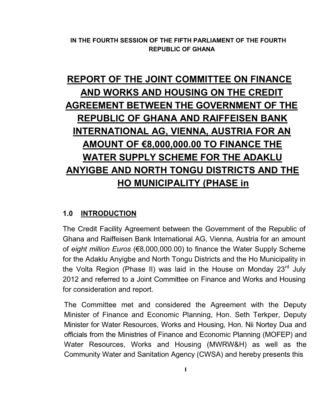 Report of the Joint Committee on Finance and Works and Housing on the Credit Agreement Between the Government of the Republic Of