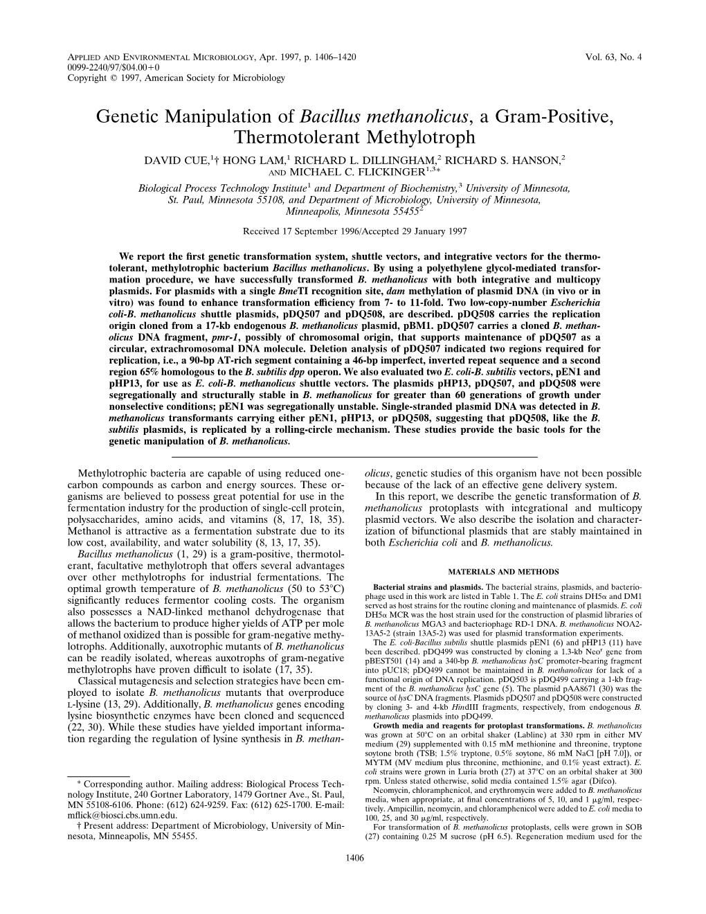 Genetic Manipulation of Bacillus Methanolicus, a Gram-Positive, Thermotolerant Methylotroph DAVID CUE,1† HONG LAM,1 RICHARD L