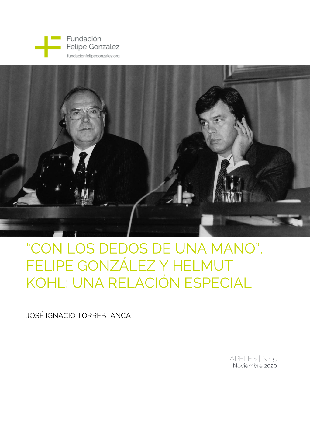 “Con Los Dedos De Una Mano”. Felipe González Y Helmut Kohl: Una Relación Especial