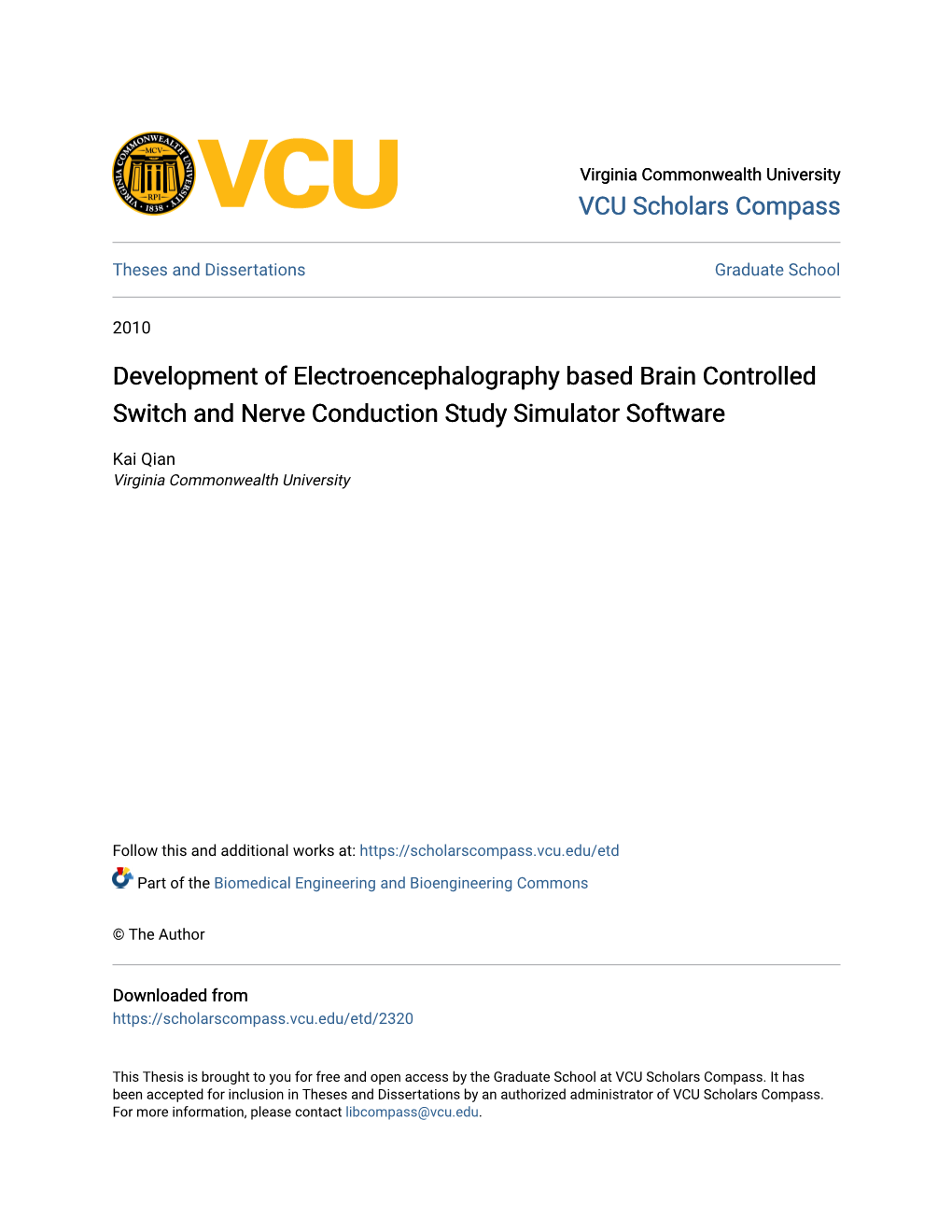 Development of Electroencephalography Based Brain Controlled Switch and Nerve Conduction Study Simulator Software