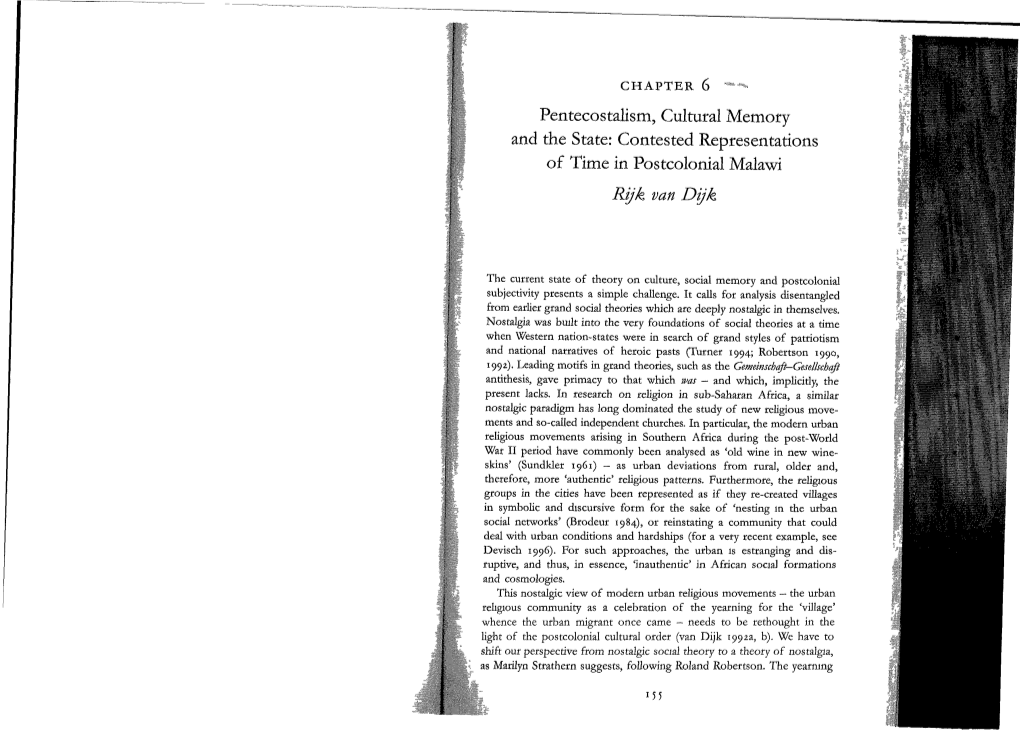 Pentecostalism, Cultural Memory and the State: Contested Représentations of Time in Postcolonial Malawi Rijk Van Dijk