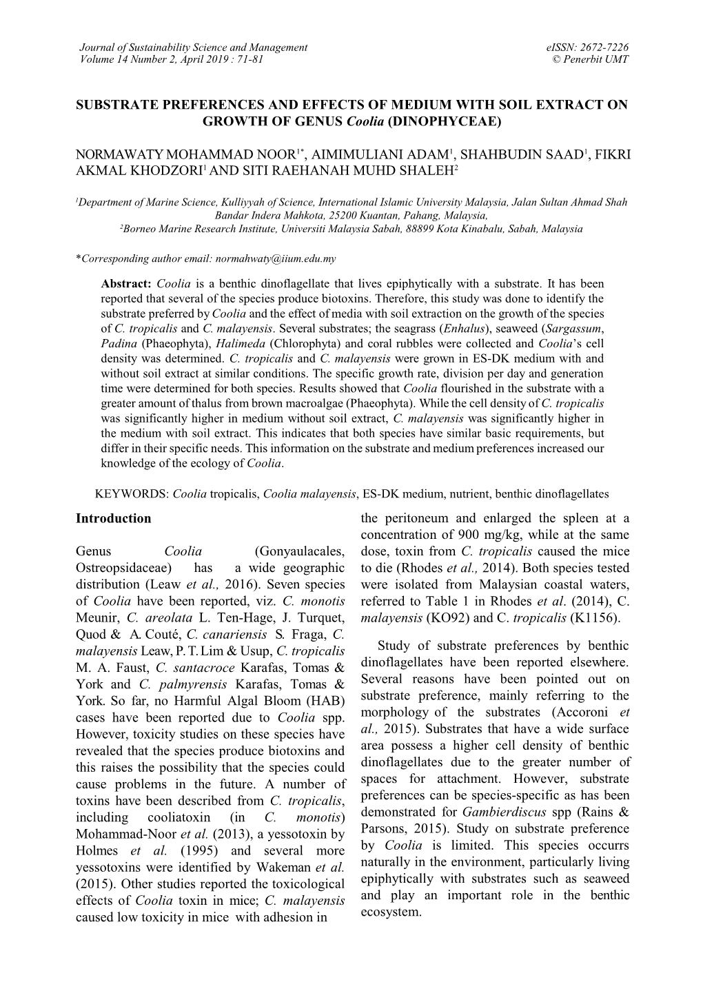 SUBSTRATE PREFERENCES and EFFECTS of MEDIUM with SOIL EXTRACT on GROWTH of GENUS Coolia (DINOPHYCEAE)