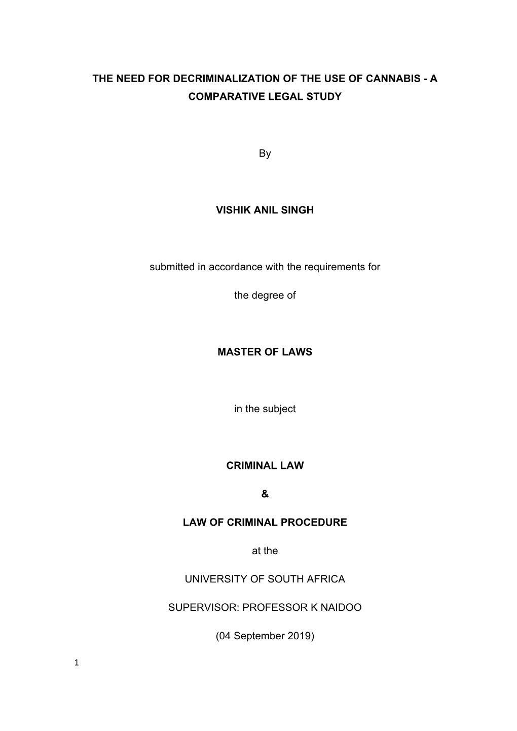 A COMPARATIVE LEGAL STUDY by VISHIK ANIL SINGH Submitted In