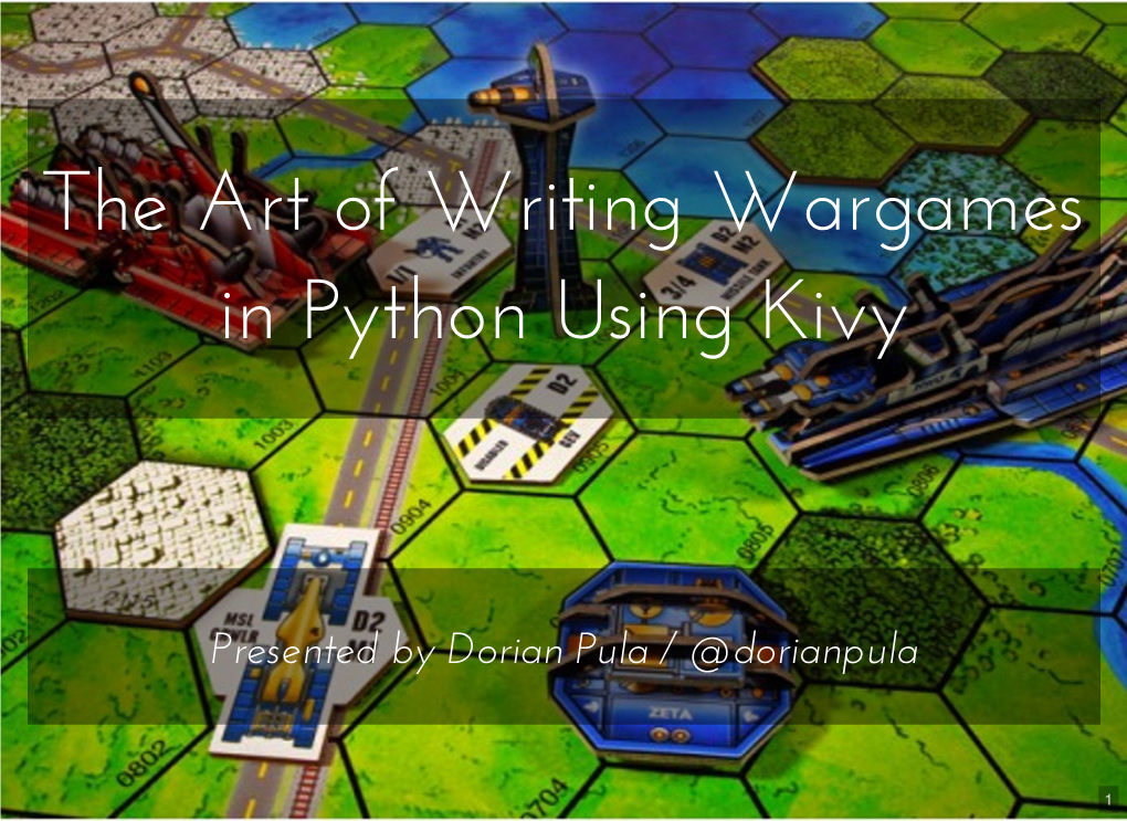 The Art of Writing Wargames in Python Using Kivy