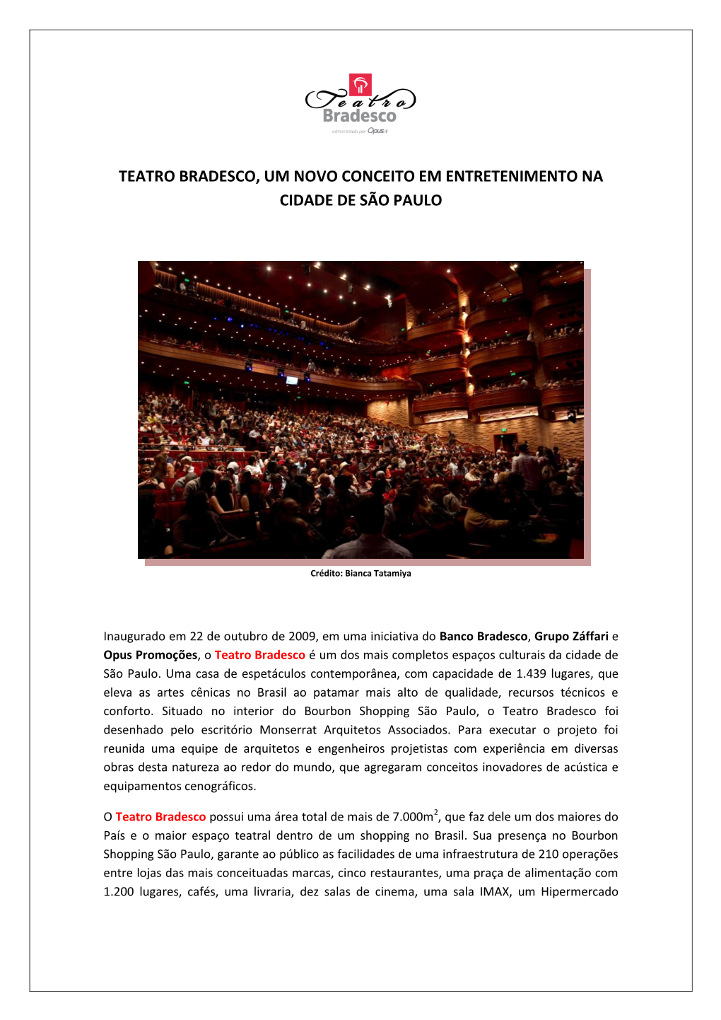 Teatro Bradesco, Um Novo Conceito Em Entretenimento Na Cidade De São Paulo