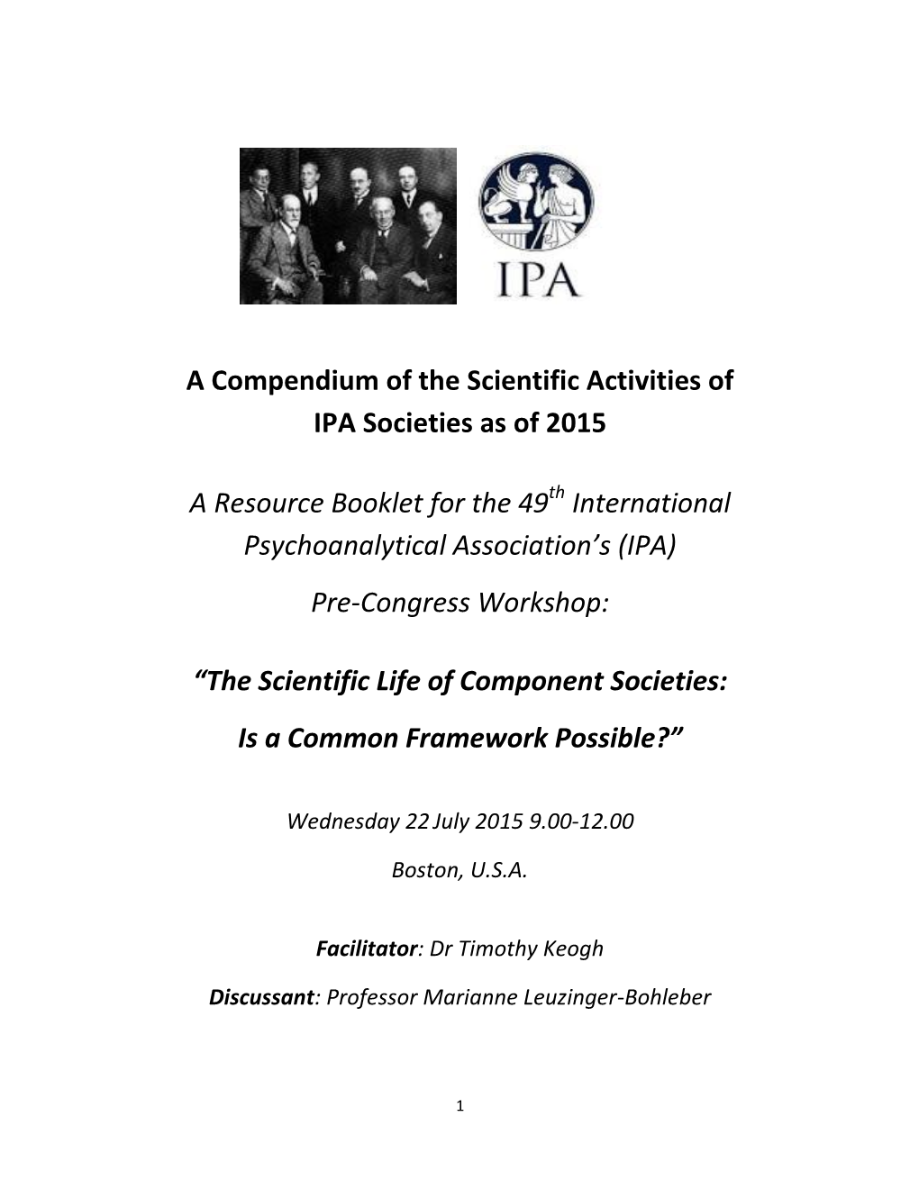 A Compendium of the Scientific Activities of IPA Societies As of 2015 a Resource Booklet for the 49 International Psychoanal