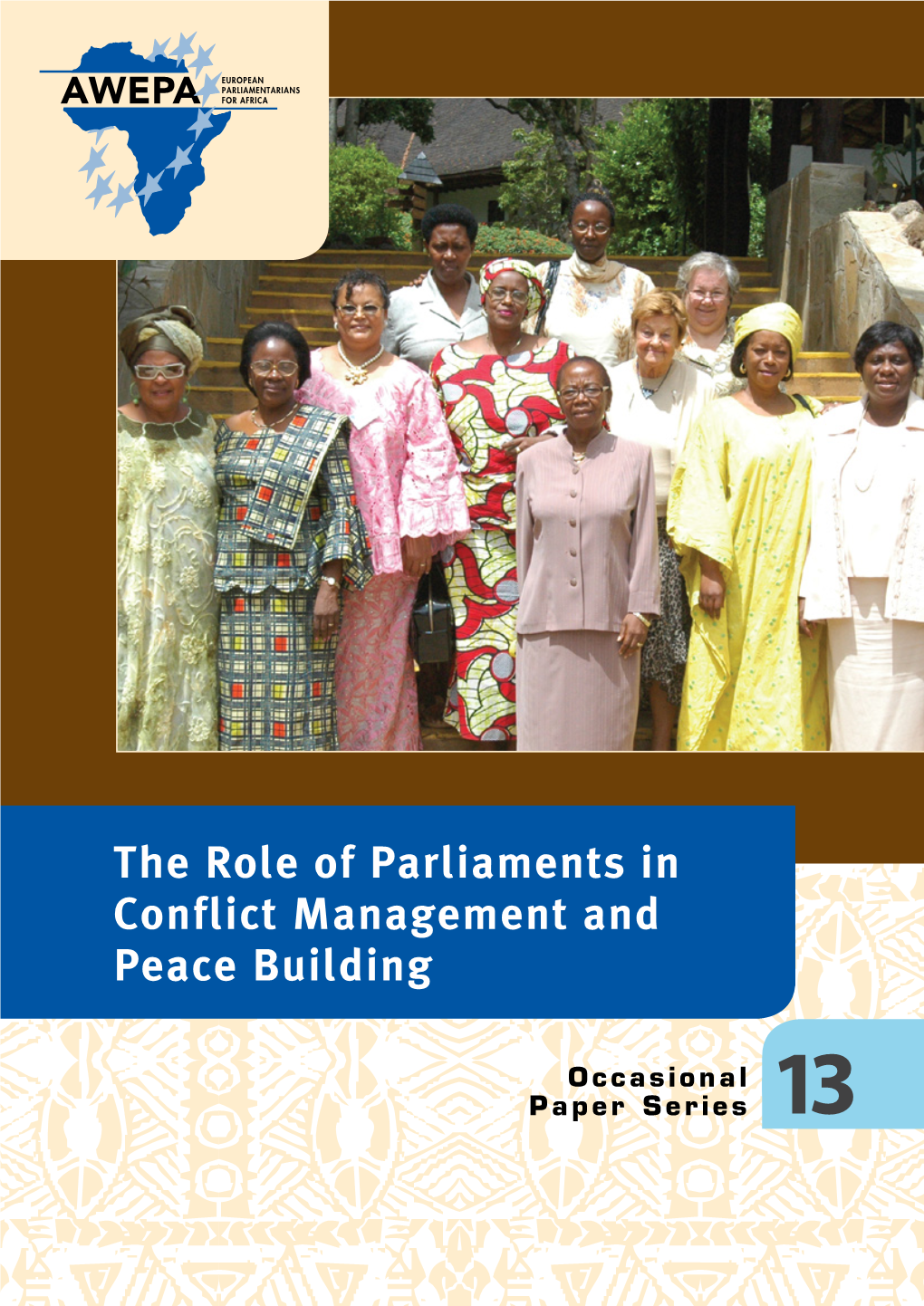 The Role of Parliaments in Conflict Management and Peace Building Peace and Management Conflict in Parliaments of Role The