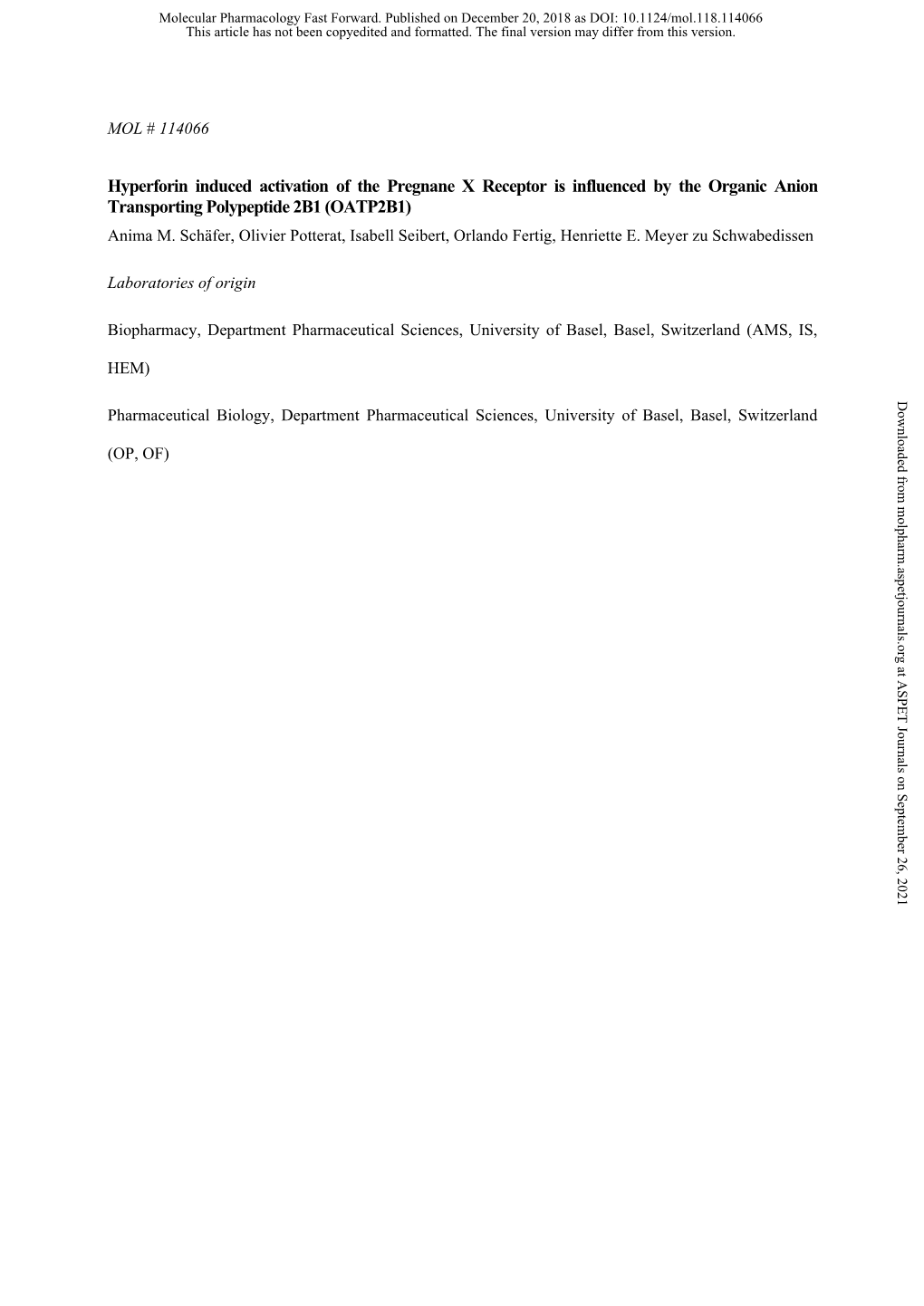 Hyperforin Induced Activation of the Pregnane X Receptor Is Influenced by the Organic Anion Transporting Polypeptide 2B1 (OATP2B1) Anima M