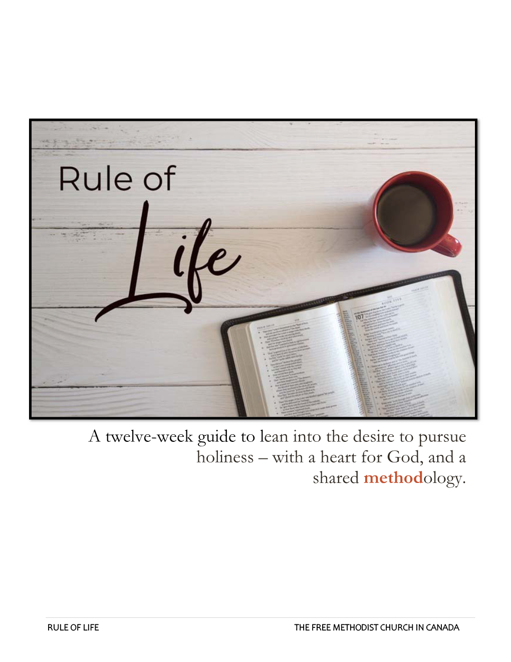 FMCIC Rule of Life - 3 Month Covenant ………