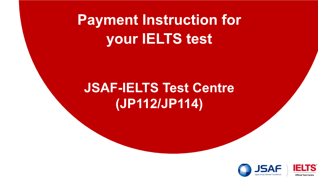 Payment Instruction for Your IELTS Test