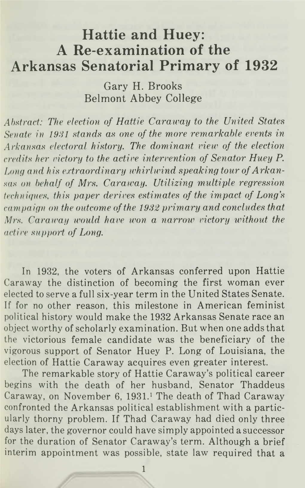 Hattie and Huey: a Re-Examination of the Arkansas Senatorial Primary of 1932 Gary H