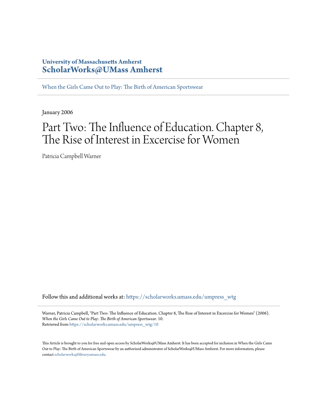 The Influence of Education. Chapter 8, the Rise of Interest in Excercise