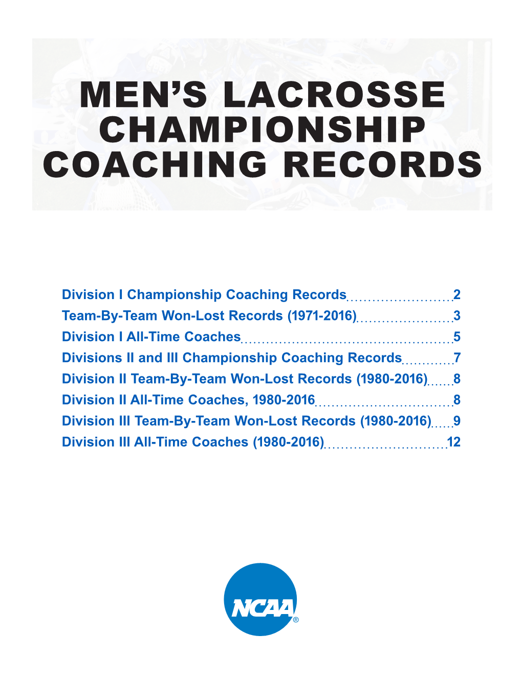 Men's Lacrosse Championship Coaching Records