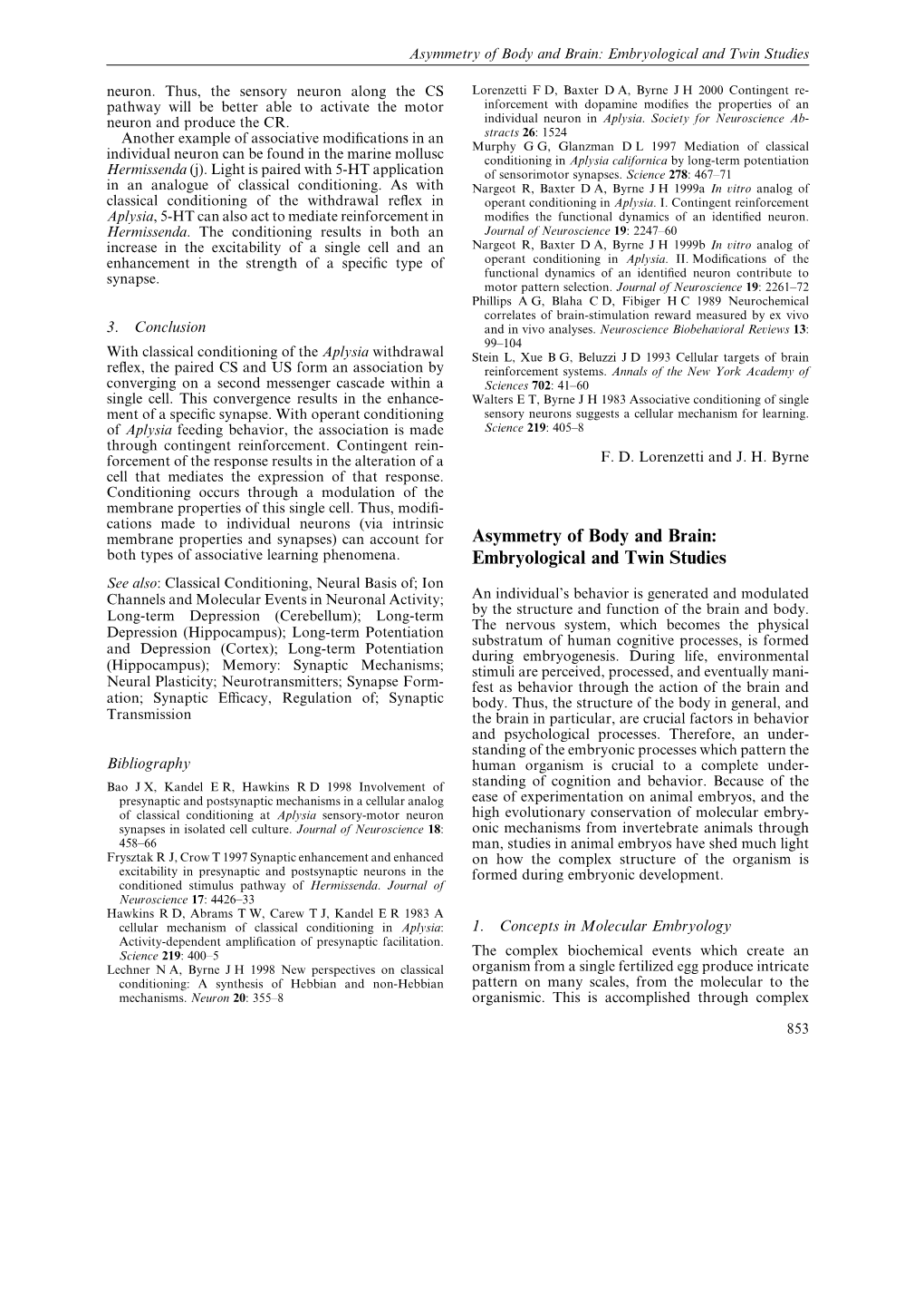 Asymmetry of Body and Brain: Embryological and Twin Studies Neuron