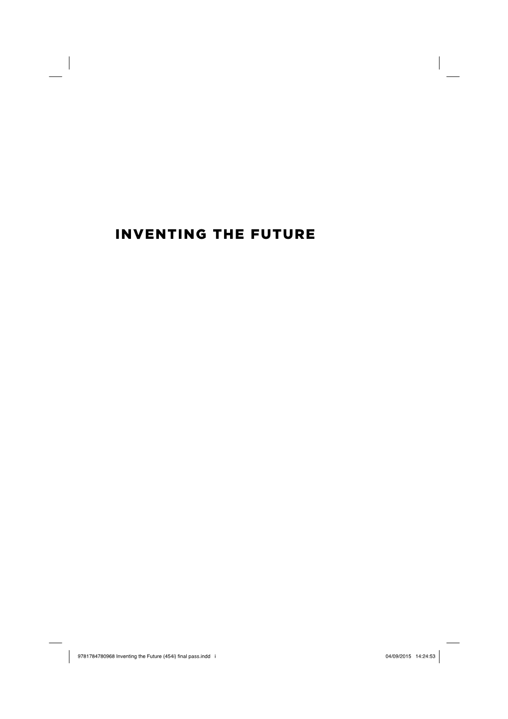 9781784780968 Inventing the Future