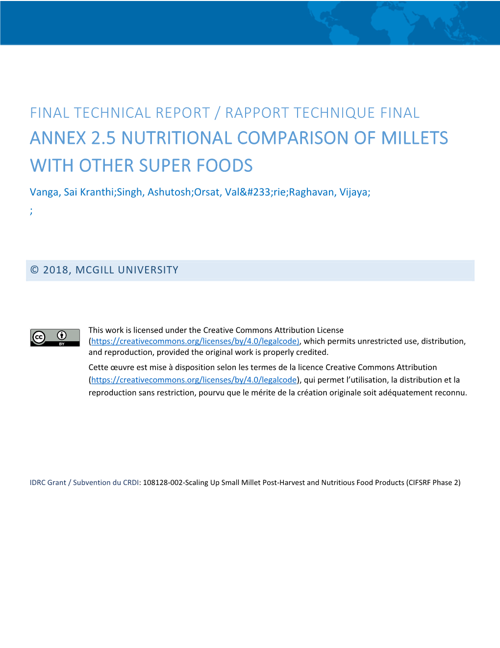 ANNEX 2.5 NUTRITIONAL COMPARISON of MILLETS with OTHER SUPER FOODS Vanga, Sai Kranthi;Singh, Ashutosh;Orsat, Valrie;Raghavan, Vijaya; ;