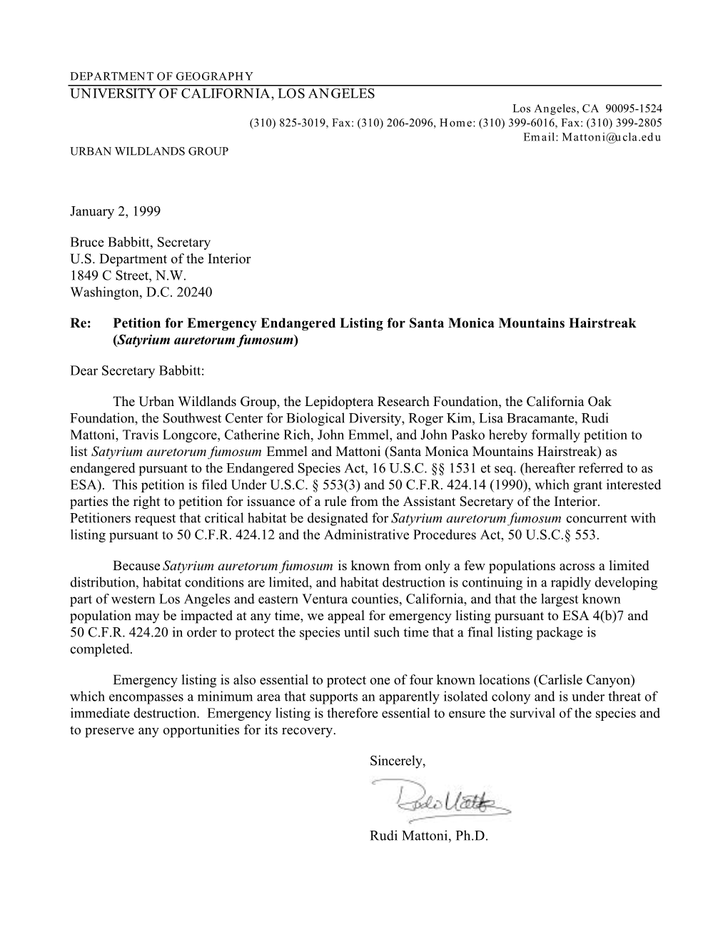 UNIVERSITY of CALIFORNIA, LOS ANGELES January 2, 1999 Bruce Babbitt, Secretary U.S. Department of the Interior 1849 C Street, N