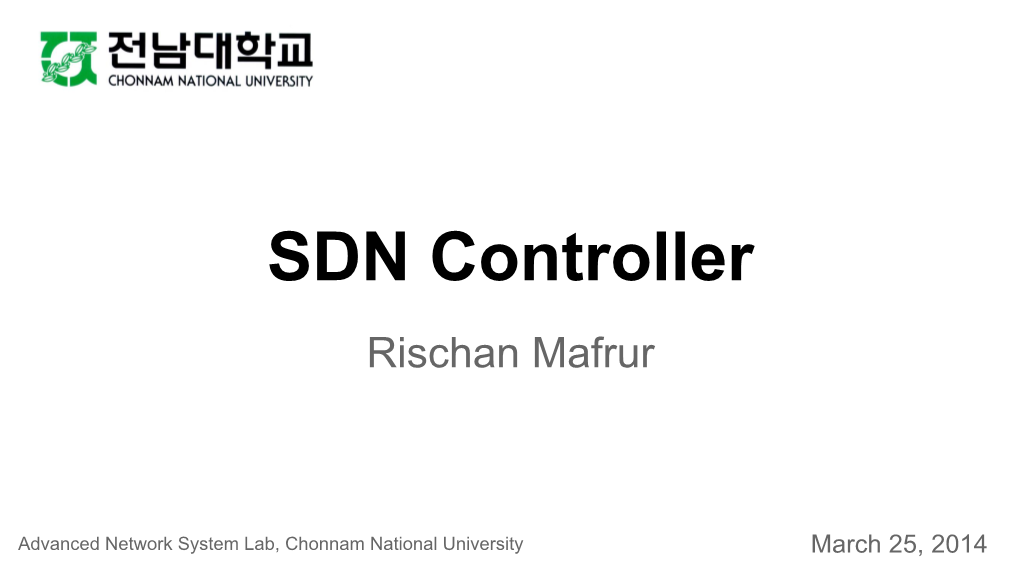 SDN Controller Rischan Mafrur