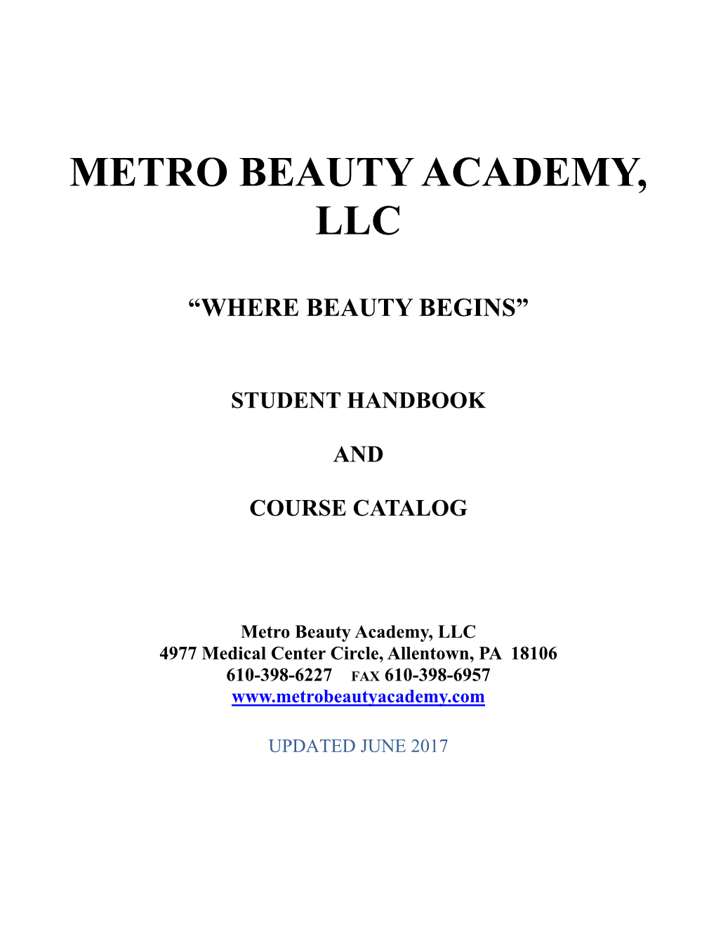 Metro Beauty Academy, Llc